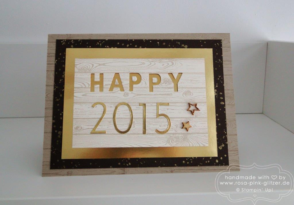 Stampin up Landshut - Karte Silvester Neujahr 2015 rustikal Hardwood 1